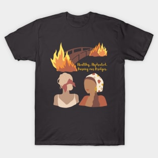 Burning Bridges T-Shirt